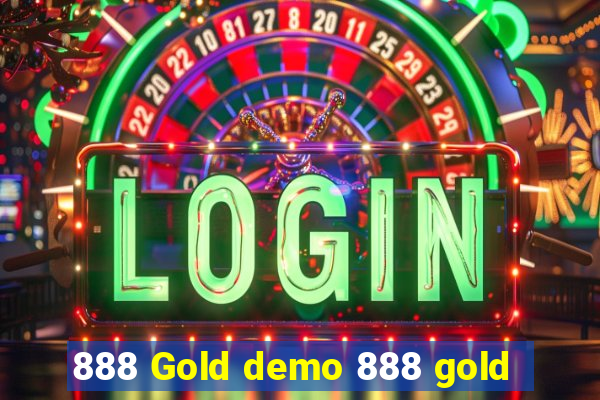 888 Gold demo 888 gold
